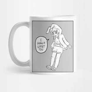 I (Don't) Want You Mug